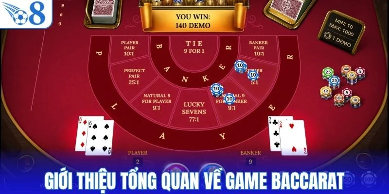 Giới thiệu tổng quan về game baccarat