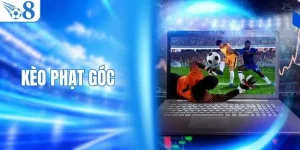 Kèo Phạt Góc Hôm Nay Và Cách Đọc Kèo Cơ Bản Từ O8