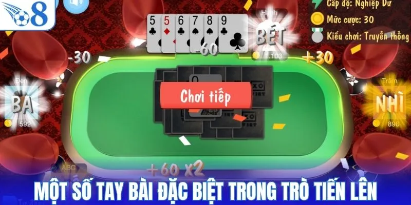 Một số tay bài đặc biệt trong trò tiến lên