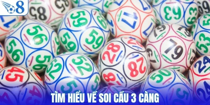 Tìm hiểu về soi cầu 3 càng